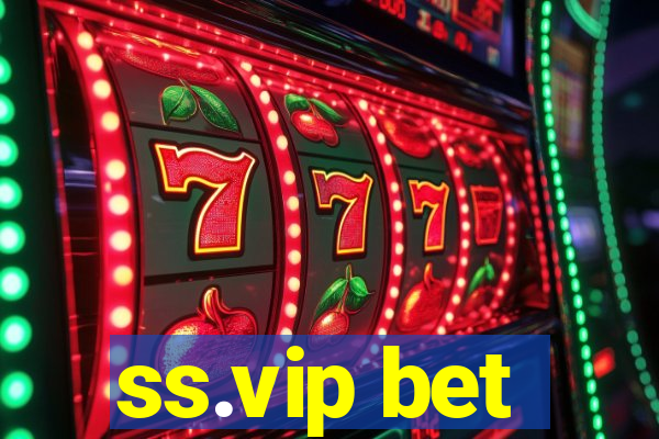 ss.vip bet